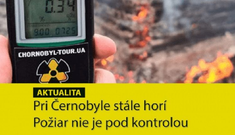 Požiar pri Černobyle zvyšuje radiáciu a stále nie je pod kontrolou